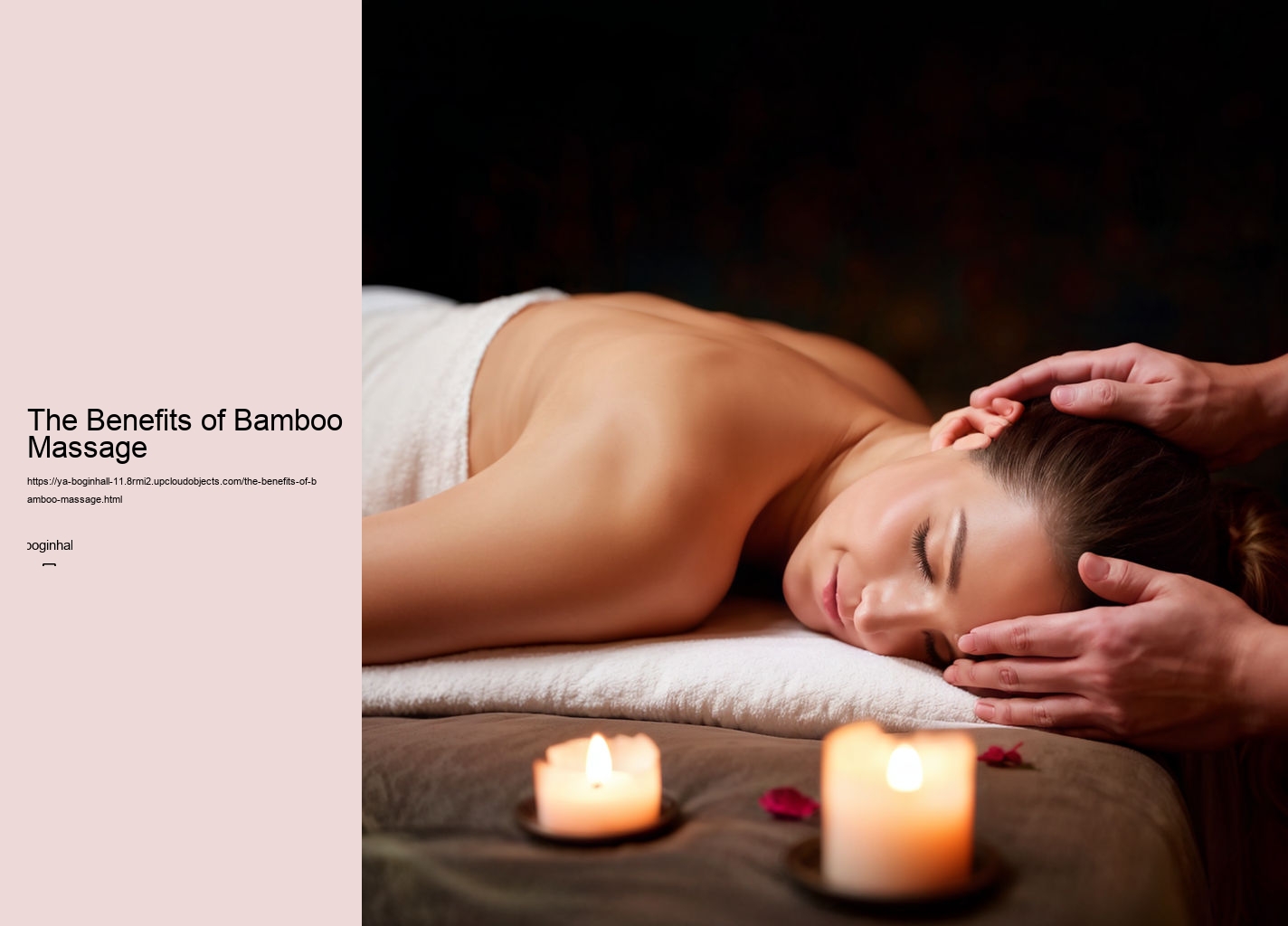 The Benefits of Bamboo Massage