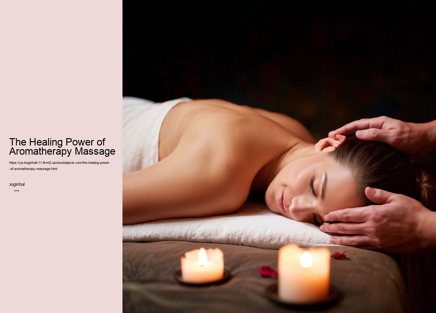 The Healing Power of Aromatherapy Massage